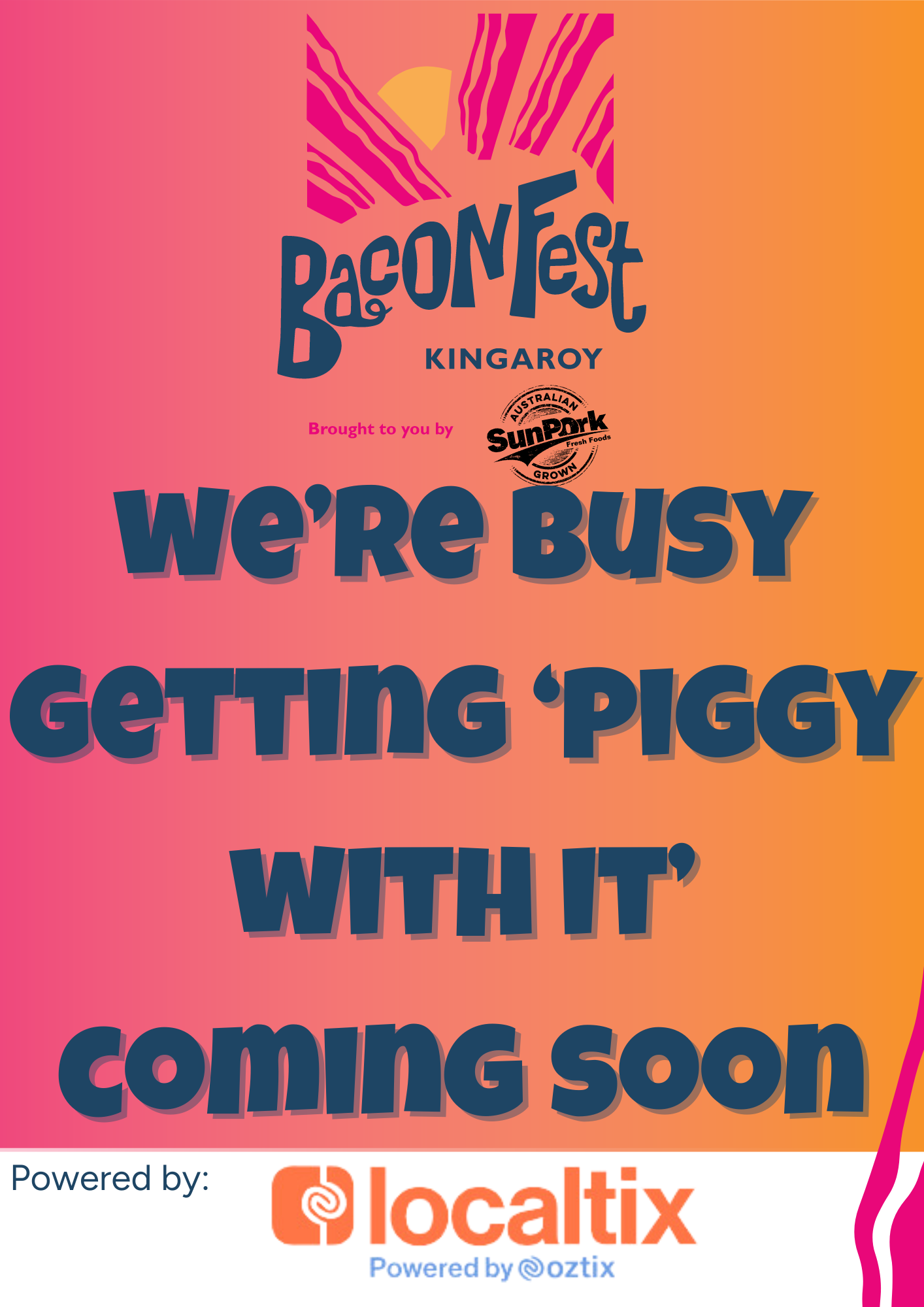 Kingaroy BaconFest A food festival celebrating Australian bacon, pork